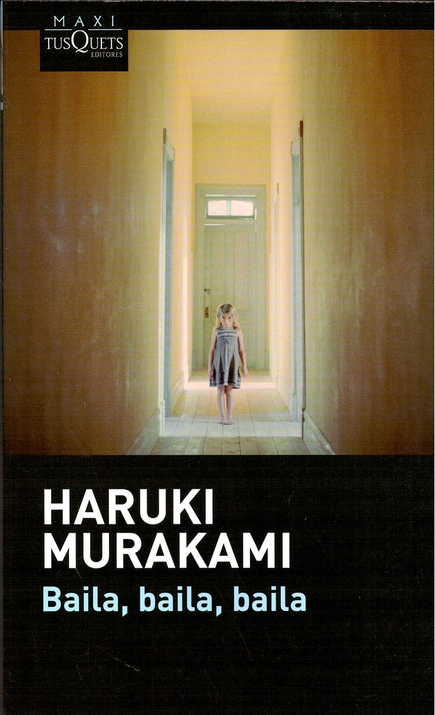 Baila, baila, baila | Haruki Murakami
