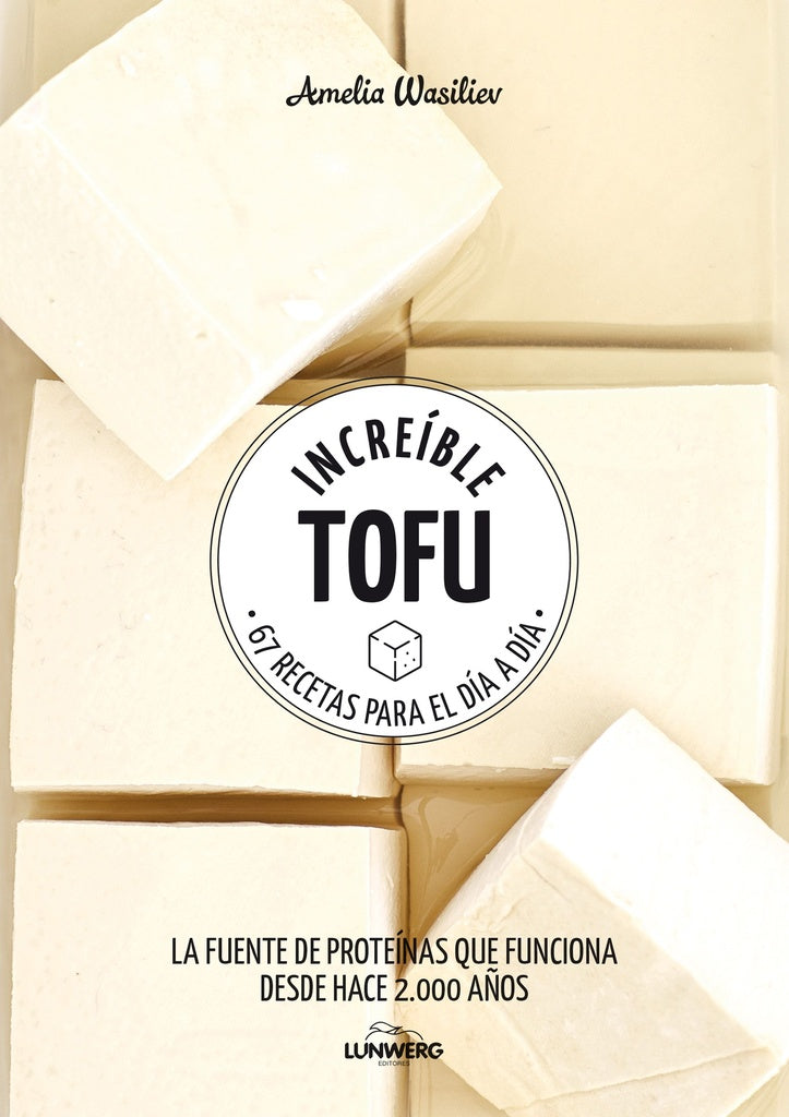 Increíble tofu | Amelia Wasiliev