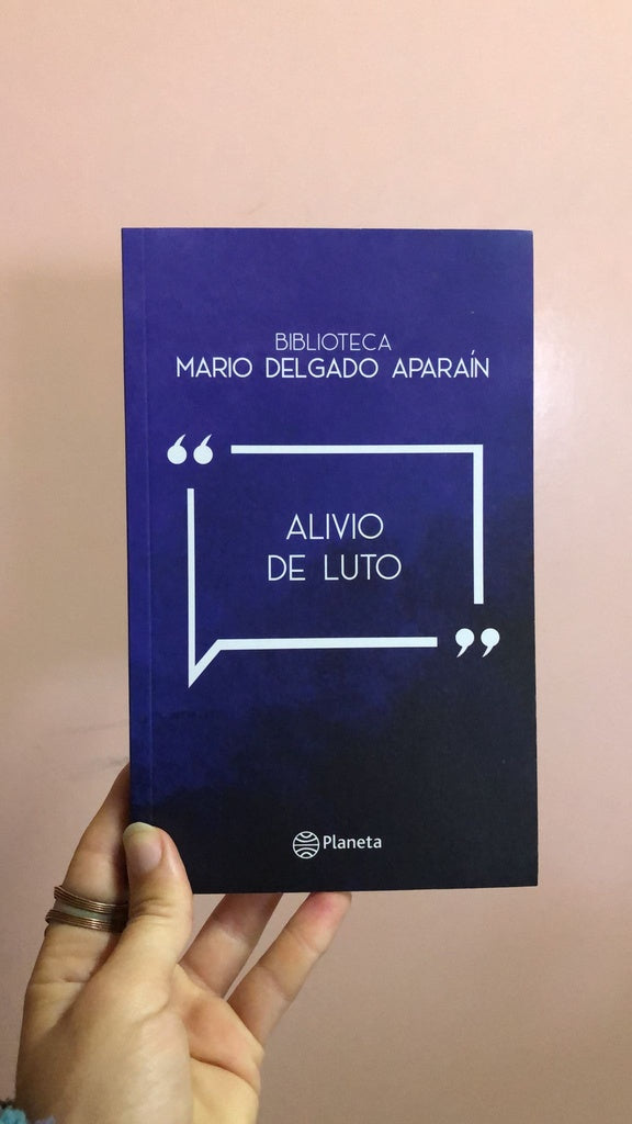 ALIVIO DE LUTO | MARIO DELGADO APARAIN
