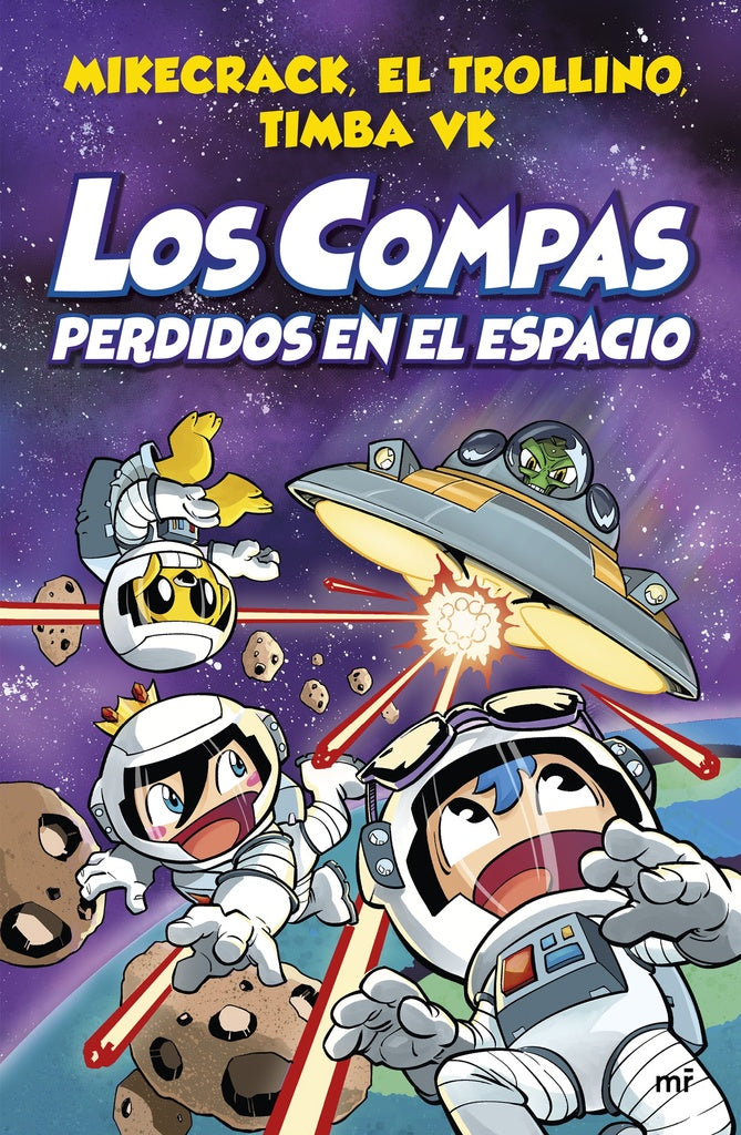 Compas 5. Los Compas perdidos en el espacio | El Trollino y Timba Vk Mikecrack