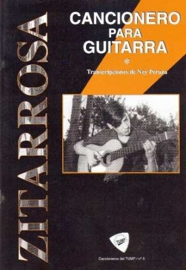 CANCIONERO PARA GUITARRA ZITARROSA (5) | NEY PERAZA