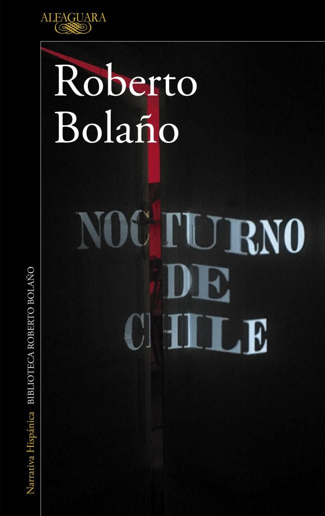 NOCTURNO DE CHILE | Roberto Bolaño