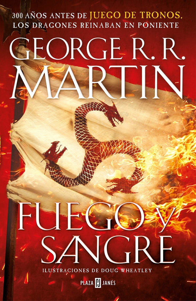 FUEGO Y SANGRE | George R.R. Martin
