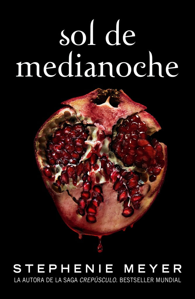 SOL DE MEDIANOCHE (SAGA CREPUSCULO 5) | Stephenie Meyer