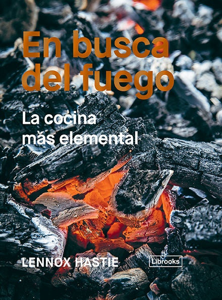 EN BUSCA DEL FUEGO (Nuevo) | LENNOX HASTIE