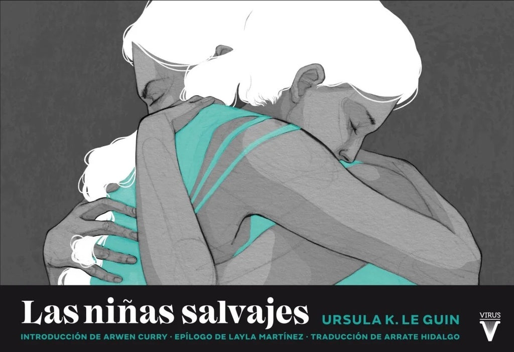 NIÑAS SALVAJES, LAS (Nuevo) | URSULA K LE GUIN