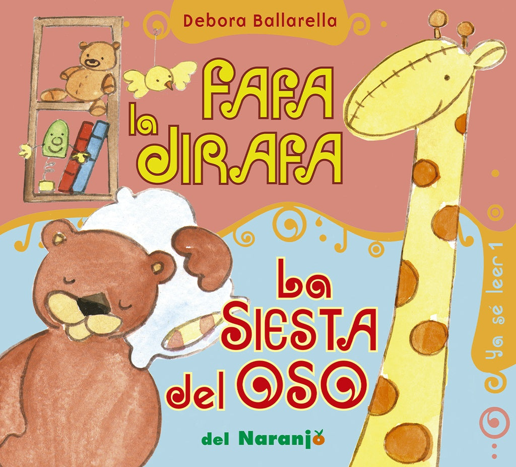 FAFA LA JIRAFA/ LA SIESTA DEL OSO | DÉBORA BALLARELLA