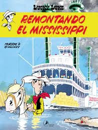 LUCKY LUKE 7. REMONTANDO EL MISSISSIPPI | RENE/ MORRIS GOSCINNY