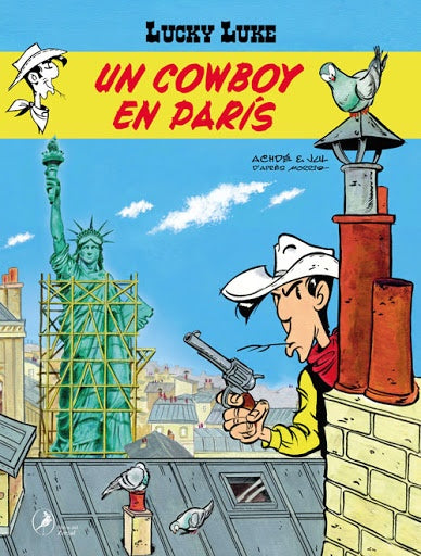 LUCKY LUKE 41. UN COWBOY EN PARIS | RENE/ MORRIS GOSCINNY