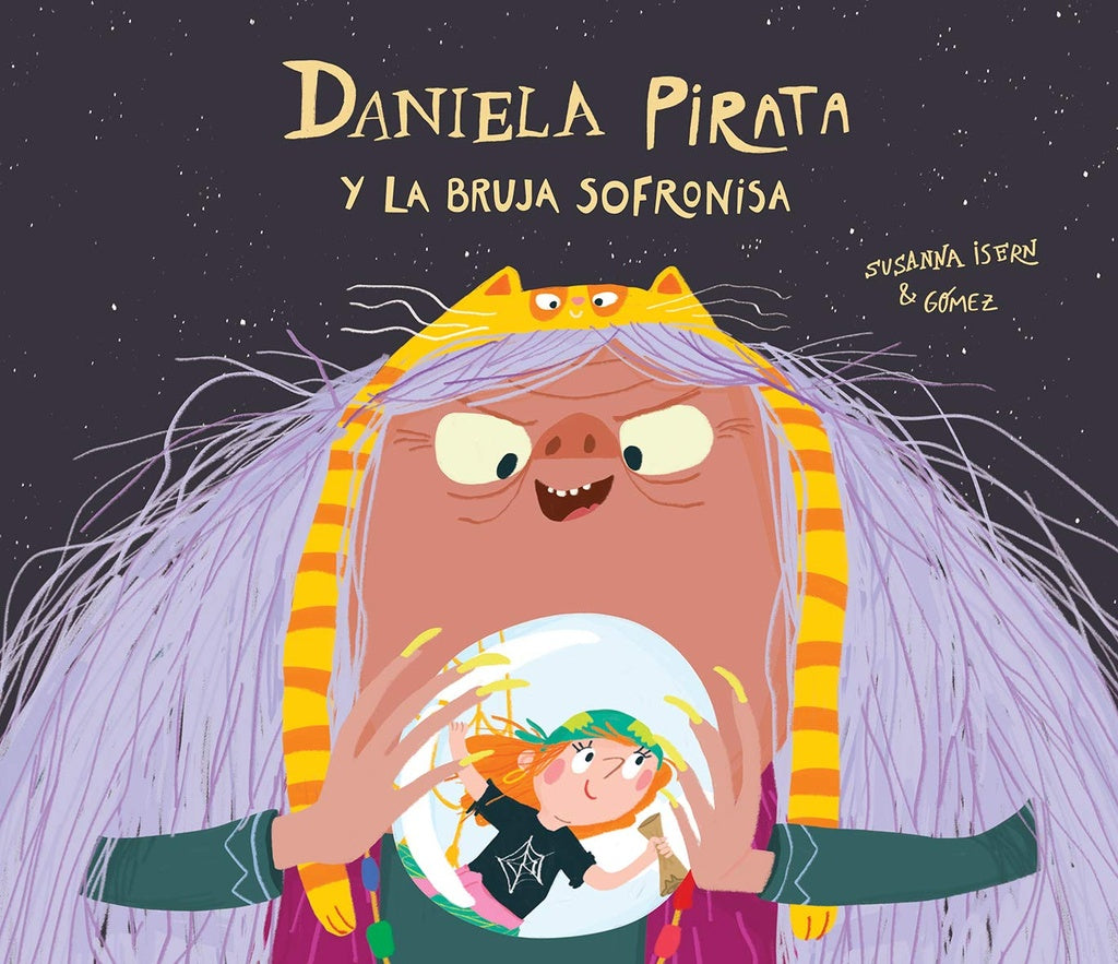 DANIELA PIRATA Y LA BRUJA SOFRONISA (Nuevo) | GÓMEZ ISERN