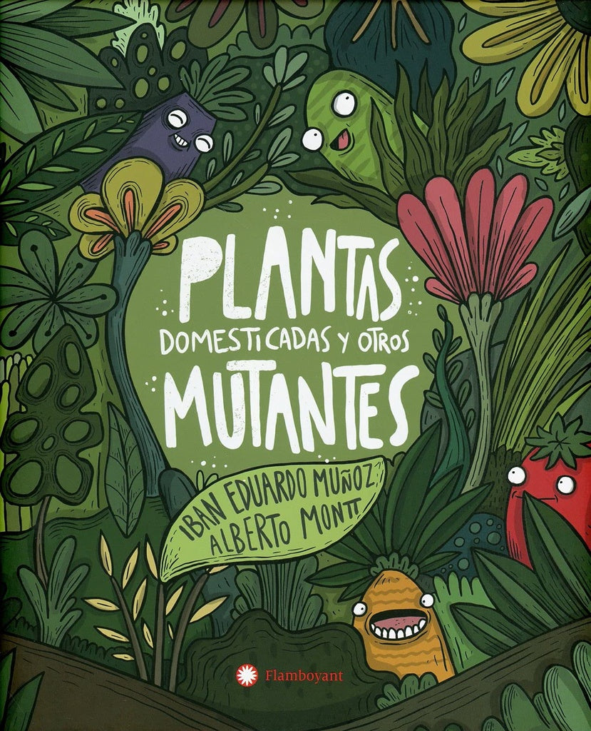 PLANTAS DOMESTICADOS Y OTROS MUTANTES (Nuevo)