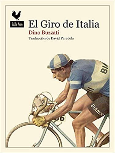 GIRO DE ITALIA, EL | DINO BUZZATI