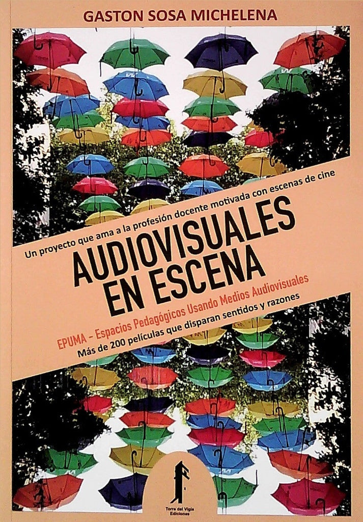 AUDIOVISUALES EN ESCENA | GASTON SOSA MICHELENA