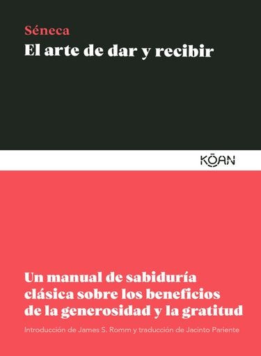 ARTE DE DAR Y RECIBIR, EL | Seneca