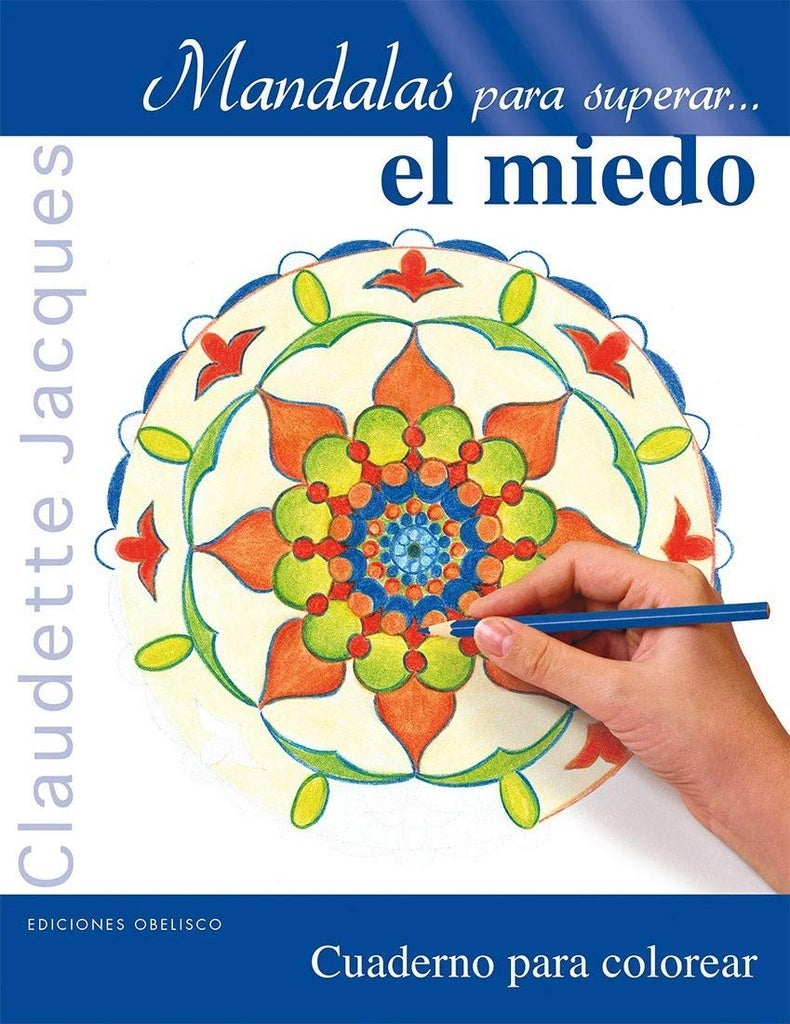 MANDALAS PARA SUPERAR... EL MIEDO | CLAUDETTE JACQUES