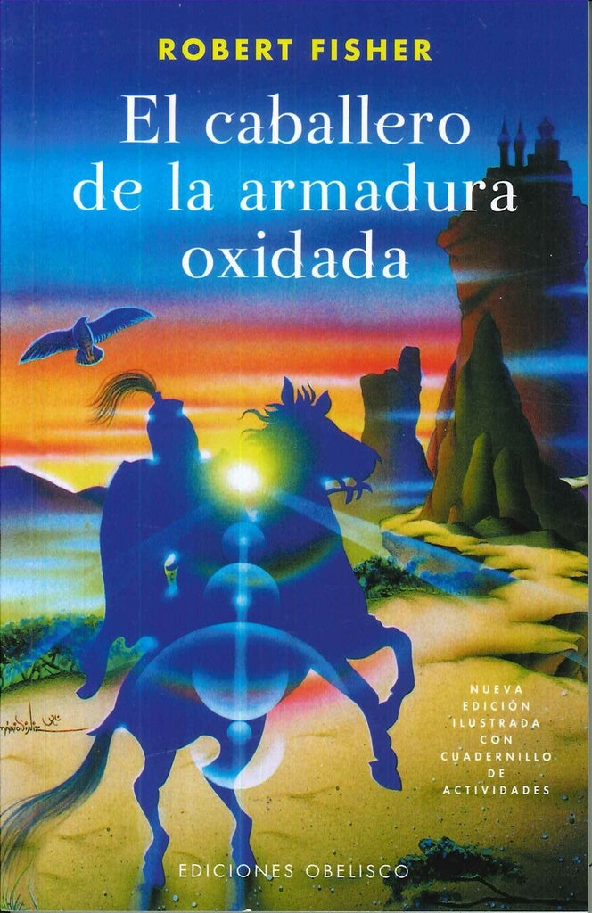 EL CABALLERO DE LA ARMADURA OXIDADA | ROBERT FISHER