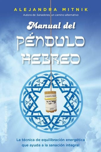 MANUAL DEL PENDULO HEBREO | ALEJANDRA FISCHMAN MITNIK