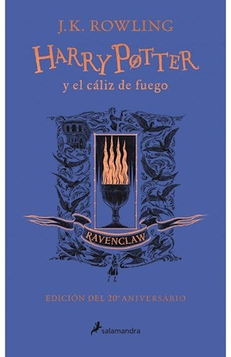 Harry Potter 4-CALIZ DE FUEGO (TD)(20ANIV.RAV)(CS) | J.K. ROWLING