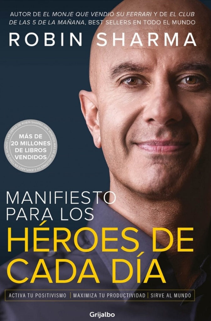 MANIFIESTO PARA LOS HEROES DE CADA DIA | ROBIN SHARMA