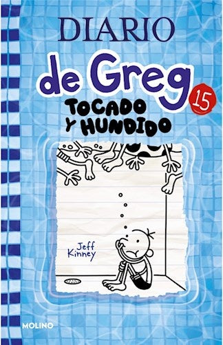 DIARIO DE GREG 15 (TB). TOCADO Y HUNDIDO | JEFF KINNEY