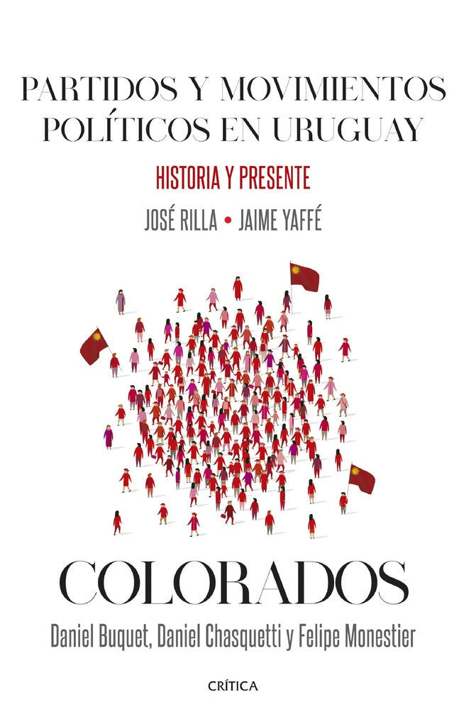 Partidos y movimientos pol. en Uru. Colorados | JOSE / JAIME RILLA / YAFFE