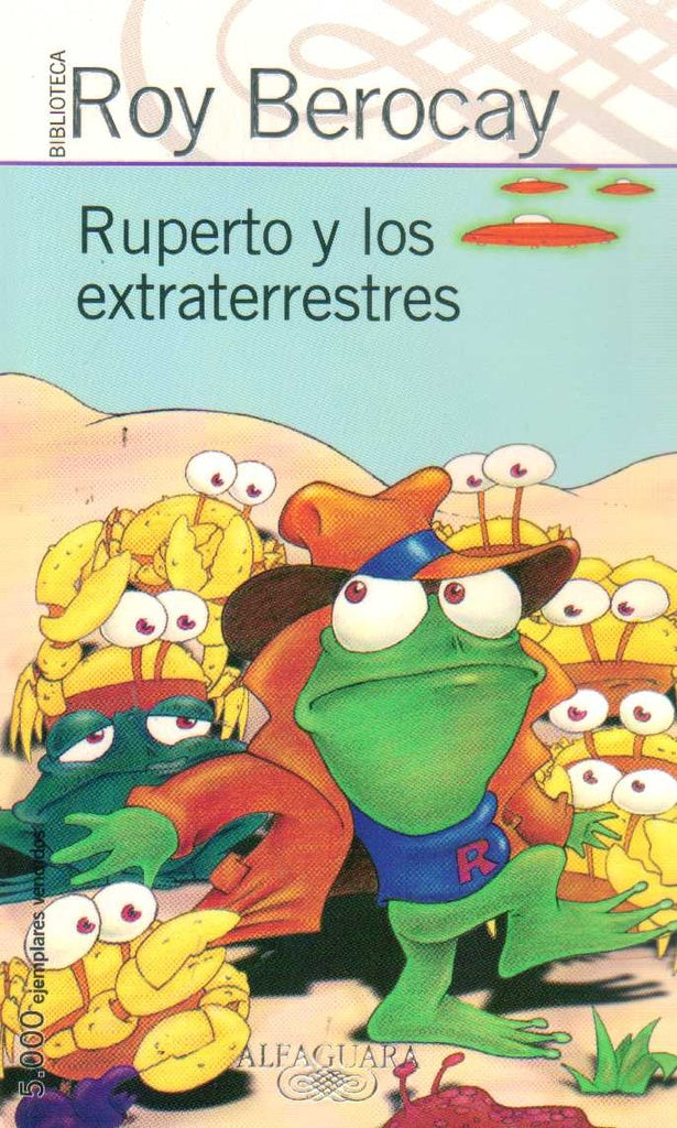 RUPERTO Y LOS EXTRATERRESTRES | ROY BEROCAY