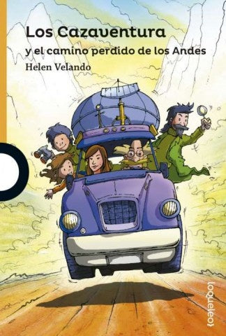 LOS CAZAVENTURA Y EL CAMINO PERDIDO DE LOS ANDES | VELANDO HELEN
