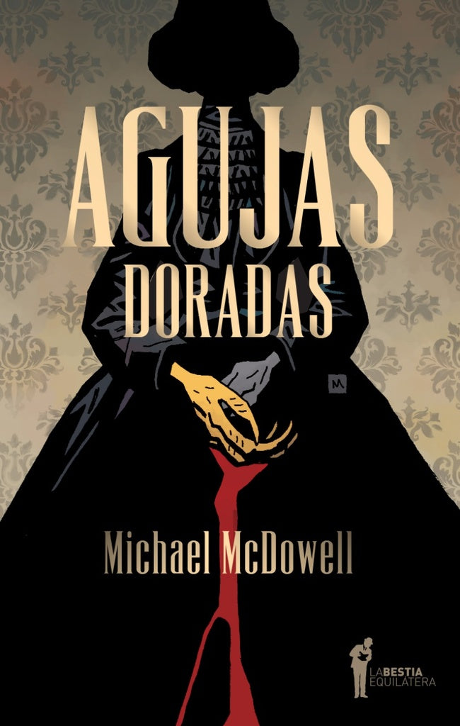 AGUJAS DORADAS | MICHAEL MCDOWELL