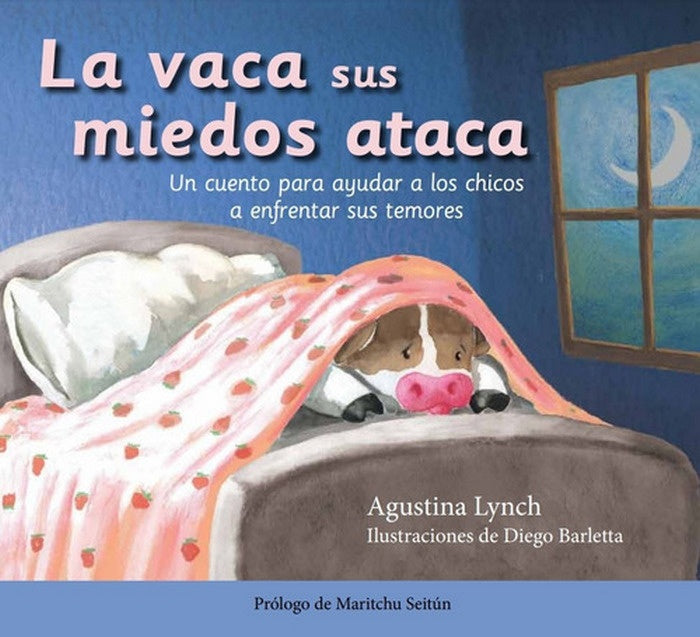 VACA SUS MIEDOS ATACA, LA | AGUSTINA LYNCH