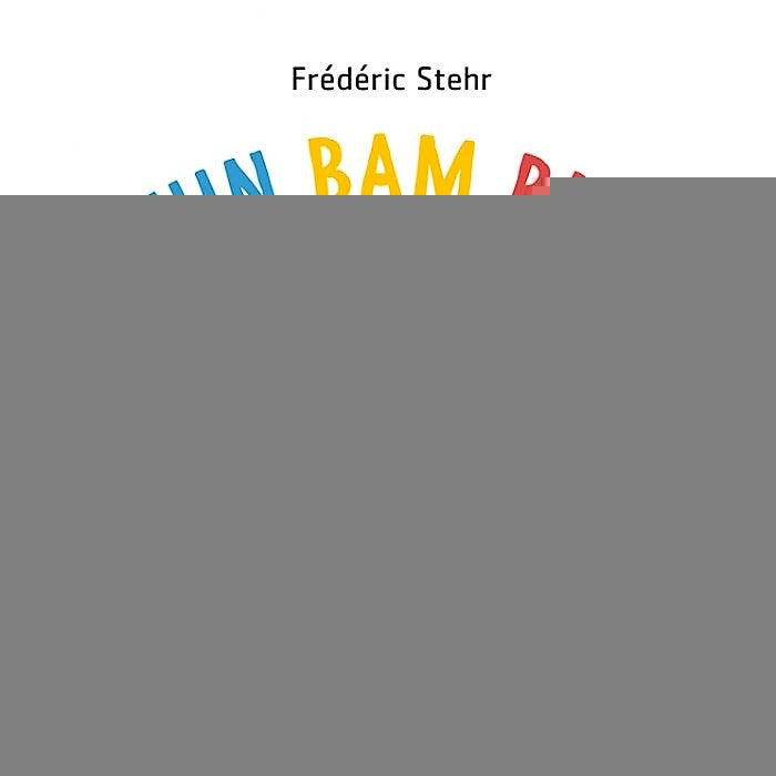 ¡CHIN BAM BUM! (Nuevo) | FREDERIC STEHR