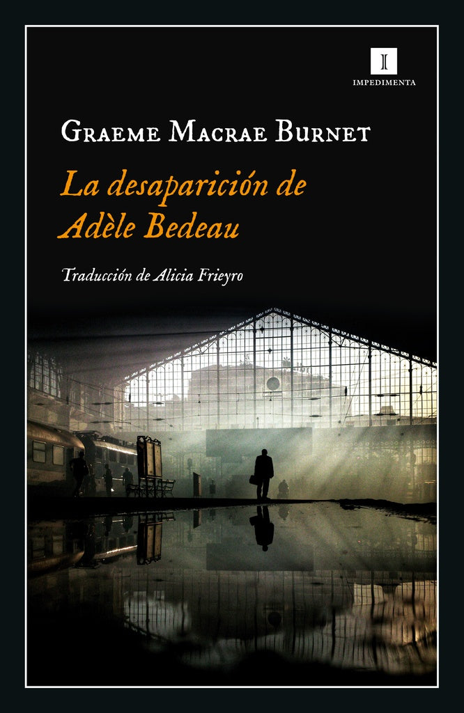 DESAPARICION DE ADELE BEDEAU, LA | GRAEME MACRAE BURNET