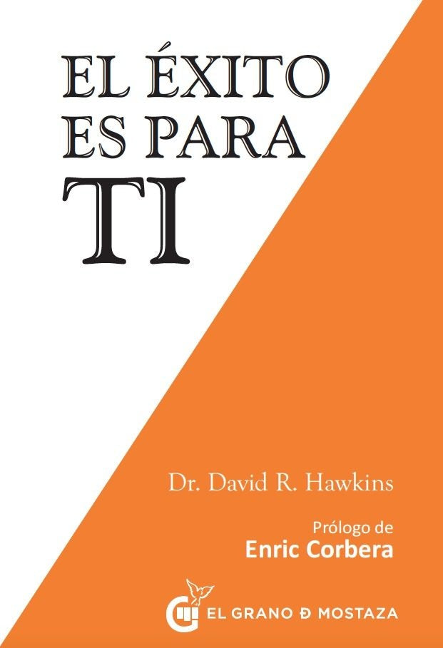 EL EXITO ES PARA TI | DAVID R. HAWKINS