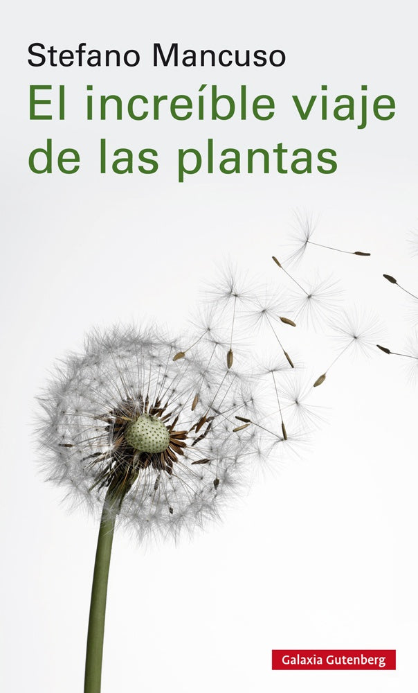 INCREIBLE VIAJE DE LAS PLANTAS, EL | STEFANO MANCUSO