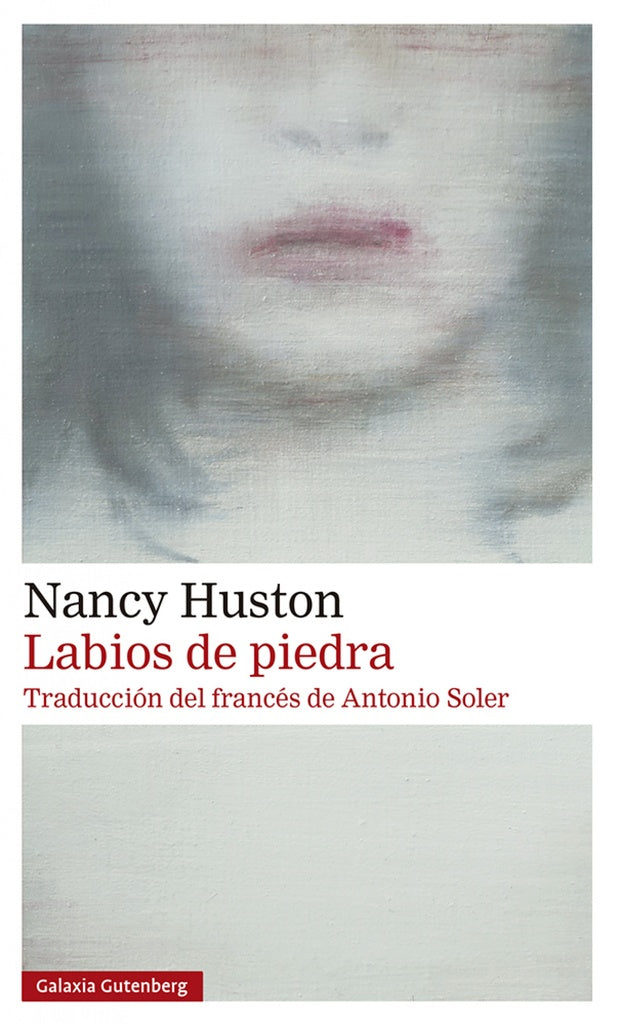 LABIOS DE PIEDRA | NANCY HUSTON