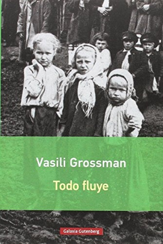 TODO FLUYE | VASILI GROSSMAN