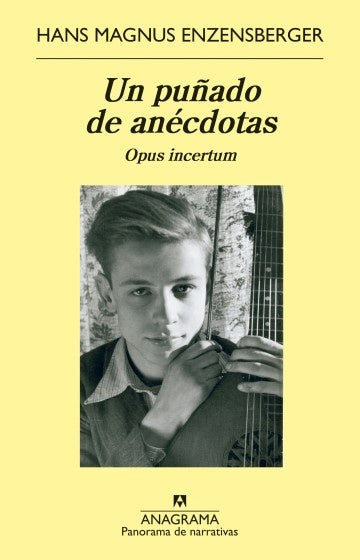 PUÑADO DE ANECDOTAS, UN | HANS MAGNUS ENZENSBERGER