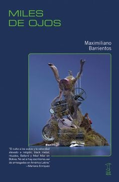 MILES DE OJOS | MAXIMILIANO BARRIENTOS