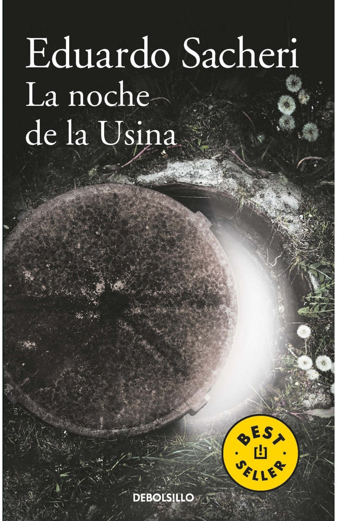NOCHE DE LA USINA, LA | EDUARDO SACHERI