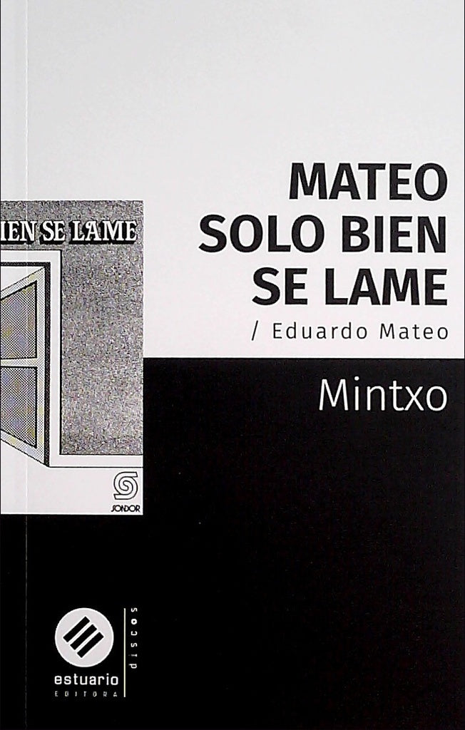 MATEO SOLO BIEN SE LAME. EDUARDO MATEO | Minxto Fermín Méndez