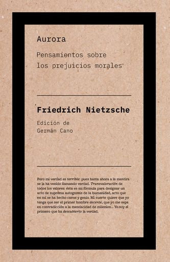 AURORA PENSAMIENTOS SOBRE LOS PREJUICIOS MORALES | FRIEDRICH NIETZSCHE