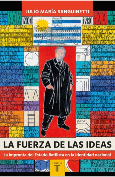 FUERZA DE LAS IDEAS, LA | JULIO MARIA SANGUINETTI