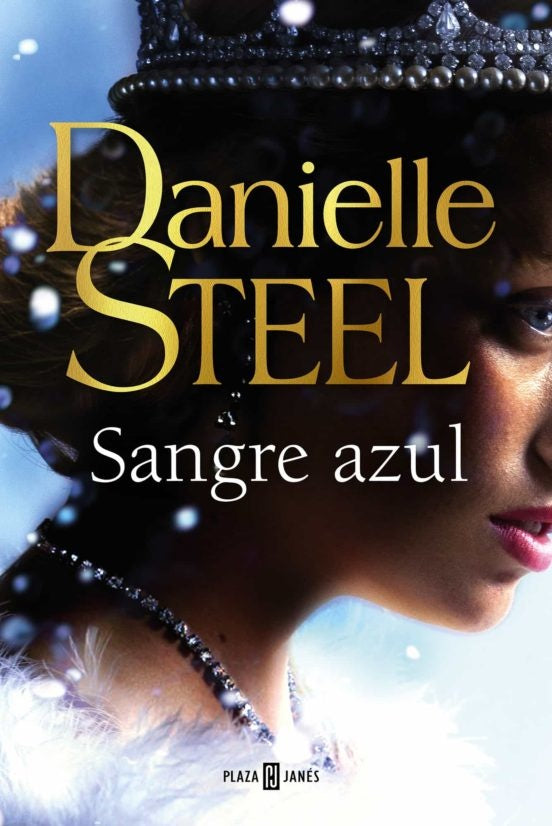 SANGRE AZUL | Danielle Steel