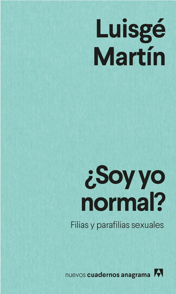 ¿SOY YO NORMAL FILIAS Y PARAFILIAS SEXU | LUISGE MARTIN
