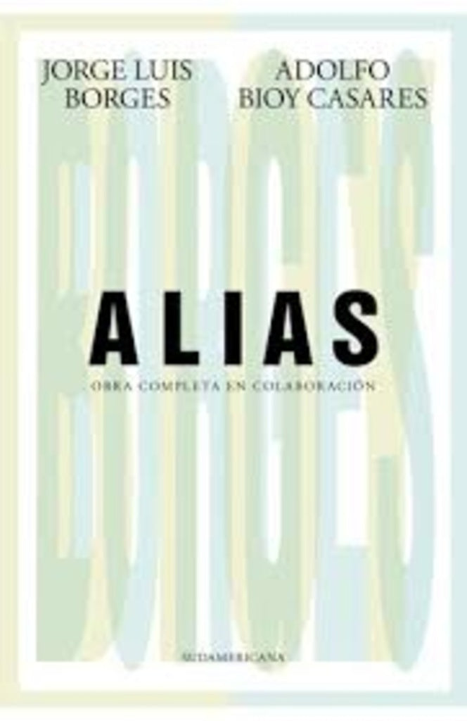 ALIAS | JORGE LUIS BORGES