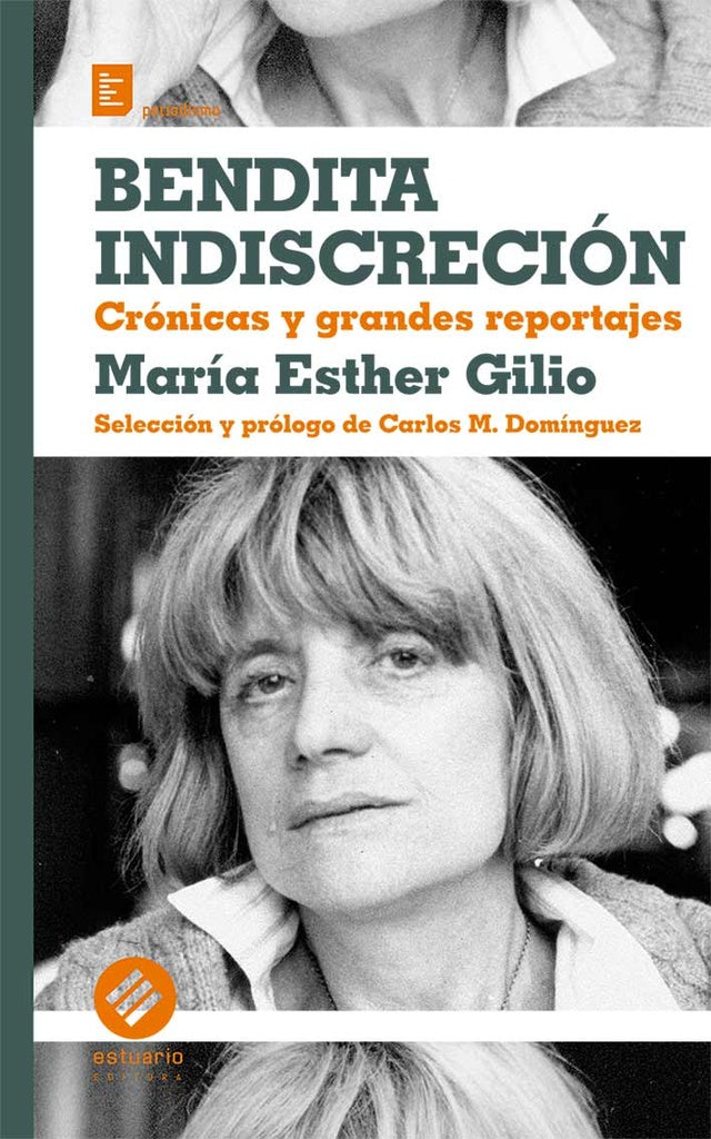 BENDITA INDISCRECION | María Esther Gilio