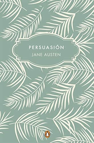 PERSUASION | JANE AUSTEN