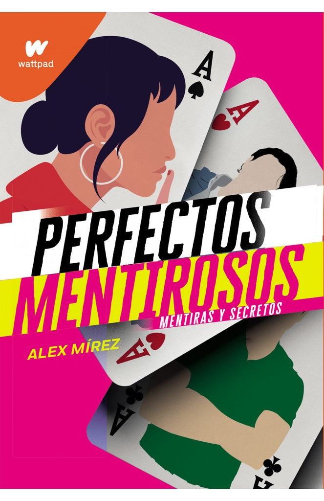 PERFECTOS MENTIROSOS (LIBRO 1) | Alex Mírez