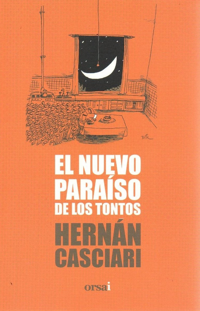 NUEVO PARAISO DE LOS TONTOS, EL | HERNAN CASCIARI