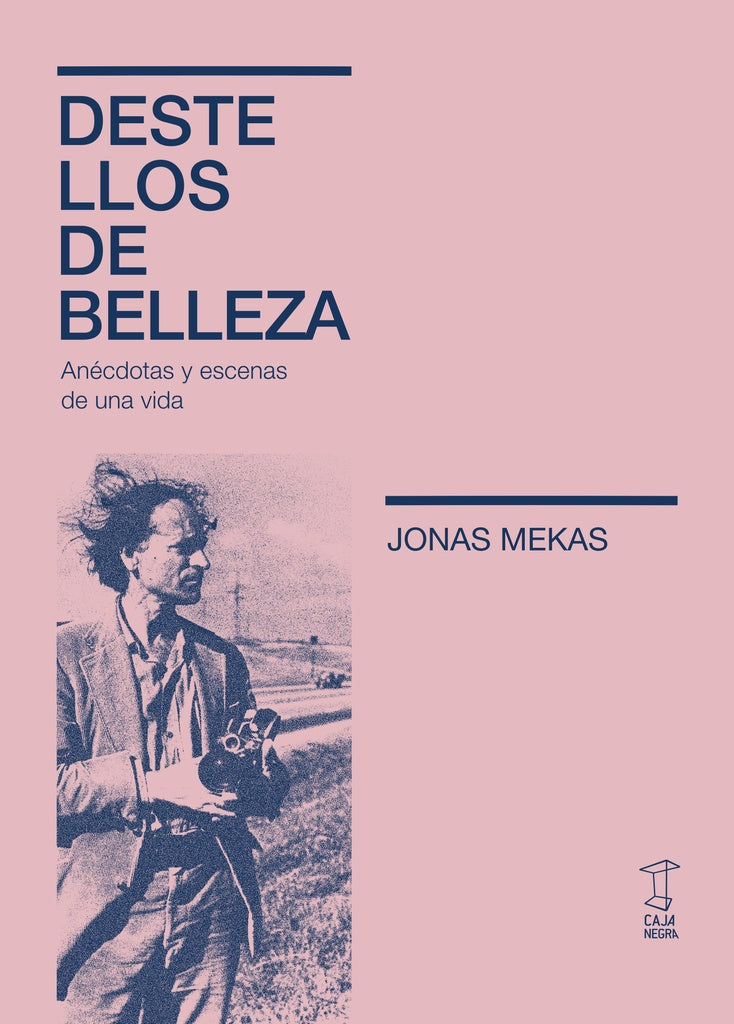 DESTELLOS DE BELLEZA | JONAS MEKAS