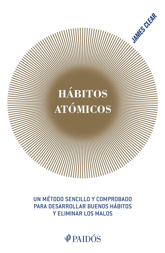 HABITOS ATOMICOS | JAMES CLEAR